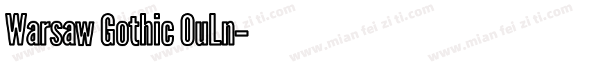 Warsaw Gothic OuLn字体转换